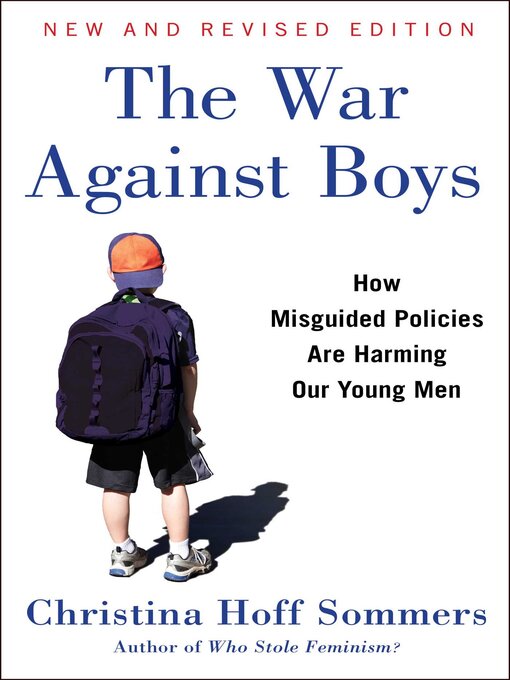 Title details for The War Against Boys by Christina Hoff Sommers - Wait list